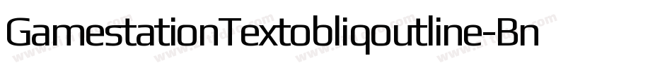 GamestationTextobliqoutline-BnOl字体转换