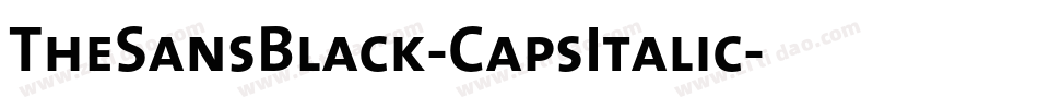 TheSansBlack-CapsItalic字体转换
