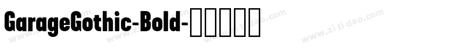 GarageGothic-Bold字体转换