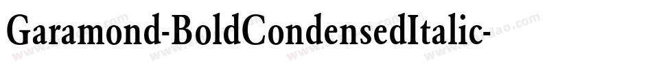 Garamond-BoldCondensedItalic字体转换