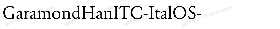 GaramondHanITC-ItalOS字体转换