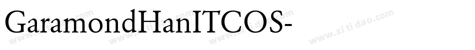 GaramondHanITCOS字体转换