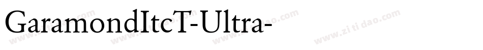 GaramondItcT-Ultra字体转换