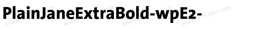 PlainJaneExtraBold-wpE2字体转换