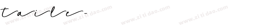 taile字体转换