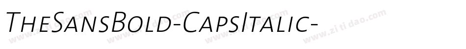 TheSansBold-CapsItalic字体转换