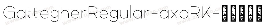 GattegherRegular-axaRK字体转换