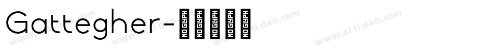 Gattegher字体转换