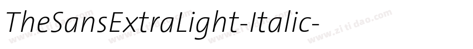 TheSansExtraLight-Italic字体转换