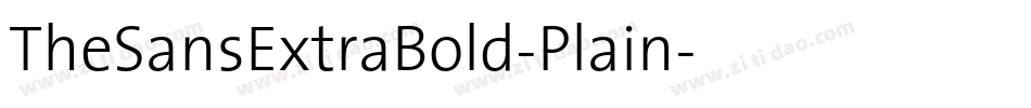 TheSansExtraBold-Plain字体转换