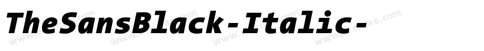 TheSansBlack-Italic字体转换