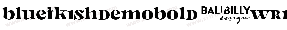 BluefishDemoBold-WRn4字体转换