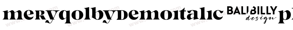 MeryQolbyDemoItalic-PKVdm字体转换 MeryQolbyDemoItalic-PKVdm字体转换