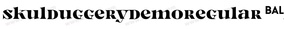 SkulduggeryDemoRegular-5dMB字体转换