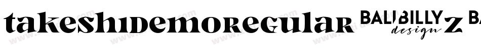 TakeshiDemoRegular-Z648字体转换