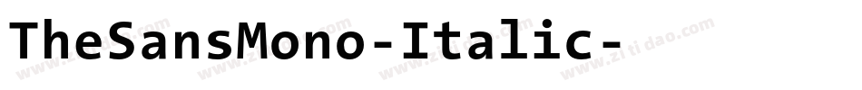 TheSansMono-Italic字体转换