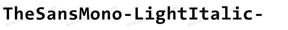 TheSansMono-LightItalic字体转换