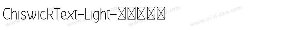 ChiswickText-Light字体转换