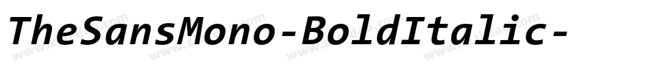 TheSansMono-BoldItalic字体转换