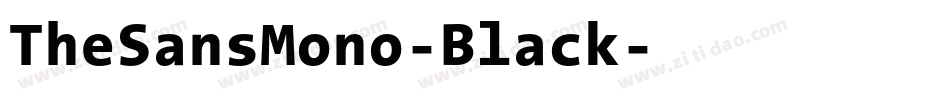 TheSansMono-Black字体转换