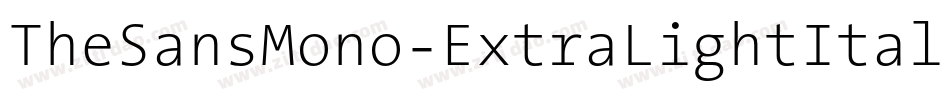 TheSansMono-ExtraLightItalic字体转换
