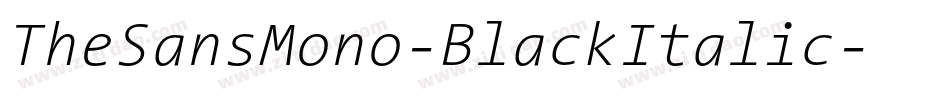 TheSansMono-BlackItalic字体转换
