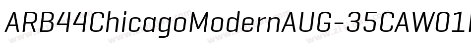 ARB44ChicagoModernAUG-35CAW01It字体转换