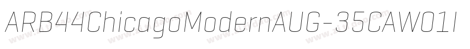 ARB44ChicagoModernAUG-35CAW01It字体转换