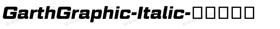 GarthGraphic-Italic字体转换