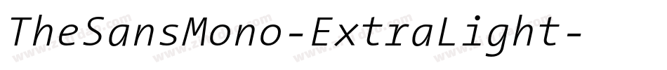 TheSansMono-ExtraLight字体转换