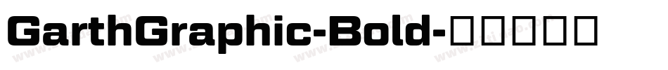 GarthGraphic-Bold字体转换