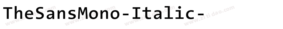 TheSansMono-Italic字体转换
