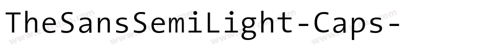 TheSansSemiLight-Caps字体转换