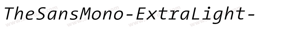 TheSansMono-ExtraLight字体转换