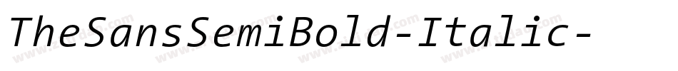 TheSansSemiBold-Italic字体转换