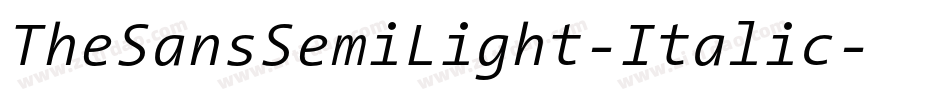 TheSansSemiLight-Italic字体转换