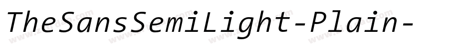TheSansSemiLight-Plain字体转换