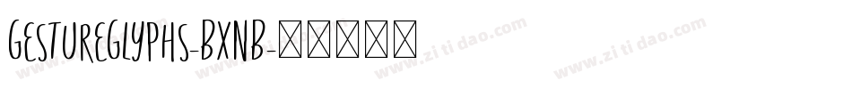 GestureGlyphs-BXnB字体转换
