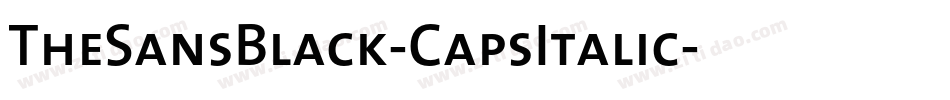 TheSansBlack-CapsItalic字体转换