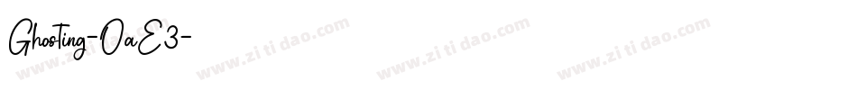 Ghosting-OaE3字体转换