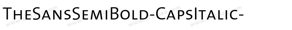 TheSansSemiBold-CapsItalic字体转换