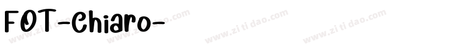 FOT-Chiaro字体转换