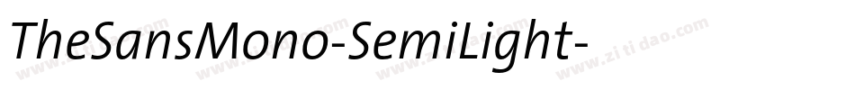 TheSansMono-SemiLight字体转换