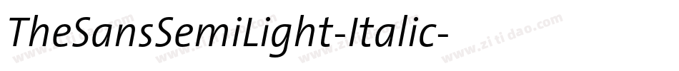 TheSansSemiLight-Italic字体转换