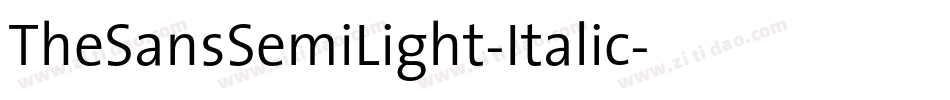 TheSansSemiLight-Italic字体转换