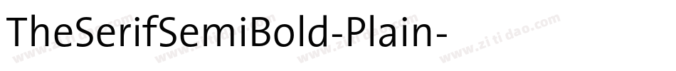 TheSerifSemiBold-Plain字体转换