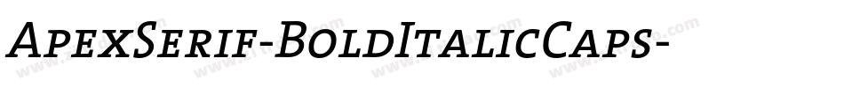 ApexSerif-BoldItalicCaps字体转换