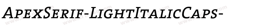 ApexSerif-LightItalicCaps字体转换