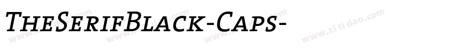 TheSerifBlack-Caps字体转换
