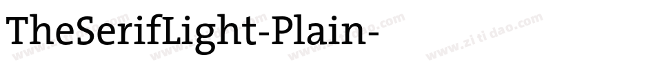 TheSerifLight-Plain字体转换
